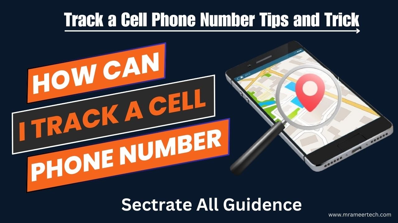 How Can I Track a Cell Phone Number